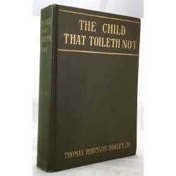 The Child that Toileth Not